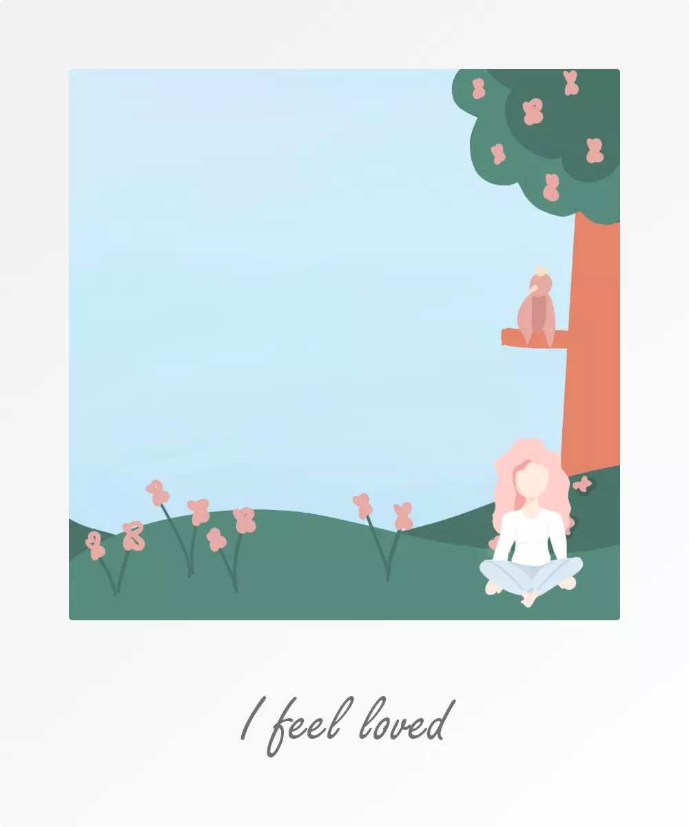 Positive affirmation - I feel loved